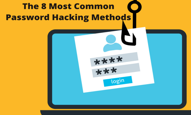The 8 Most Common Password Hacking Methods