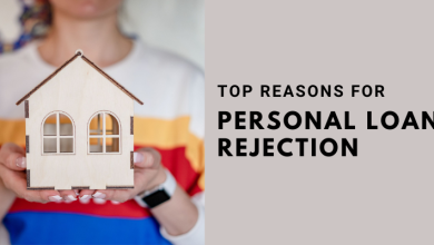 Photo of Top Reasons For Personal Loan Rejection
